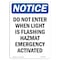 Signmission OSHA Notice Sign, 10" H, 7" W, Rigid Plastic, Do Not Enter When Light Is Flashing Sign, Portrait OS-NS-P-710-V-11251 - alternate 1